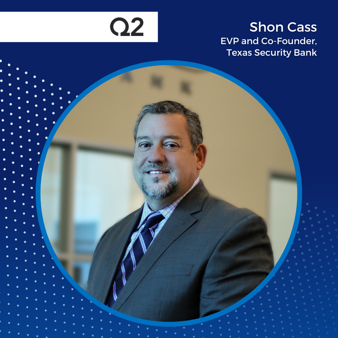 News thumbnail image - Q2 Equips Texas Security Bank’s Commercial Clients with Valuable, Time-Saving Digital Banking Solutions